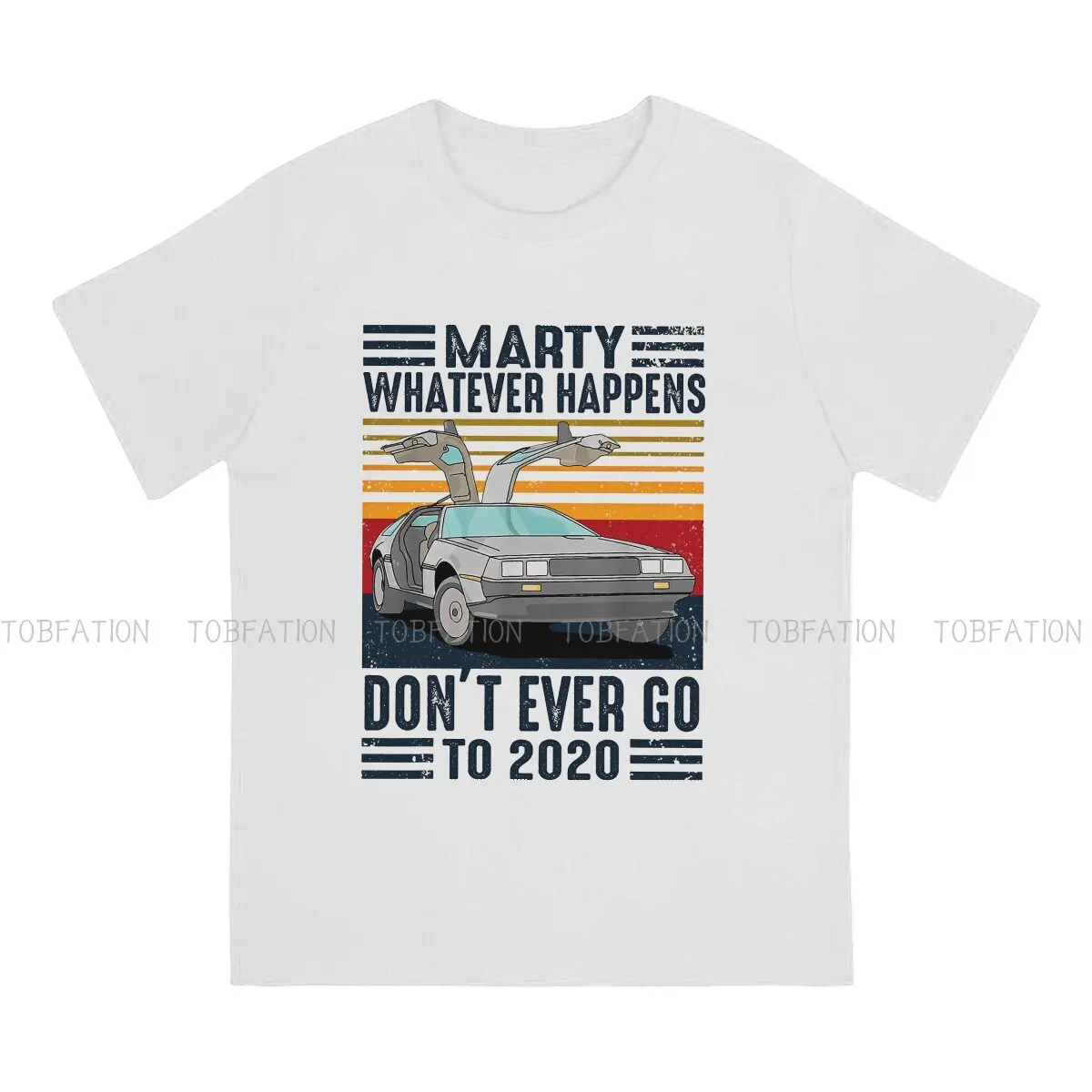 Vintage Marty Whatever Happens Don't Ever Go To 2020  Back to the Future Men T Shirt Grunge Large O-Neck TShirt Harajuku Tops