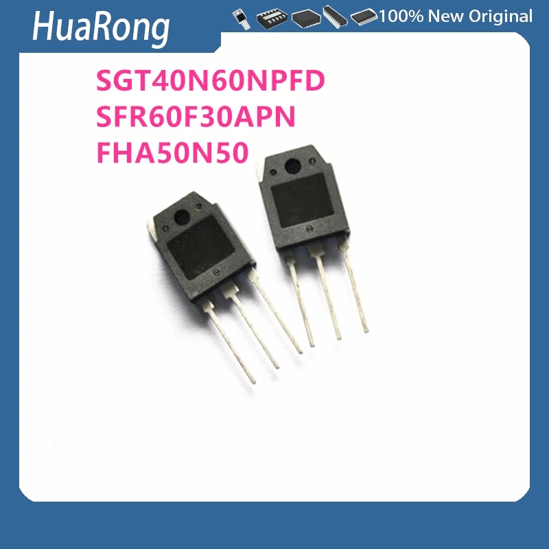 5Pcs/Lot SGT40N60NPFD 40N60NPFDPN SFR60F30APN SFR60F30A 60F30A FHA50N50 TO-3P