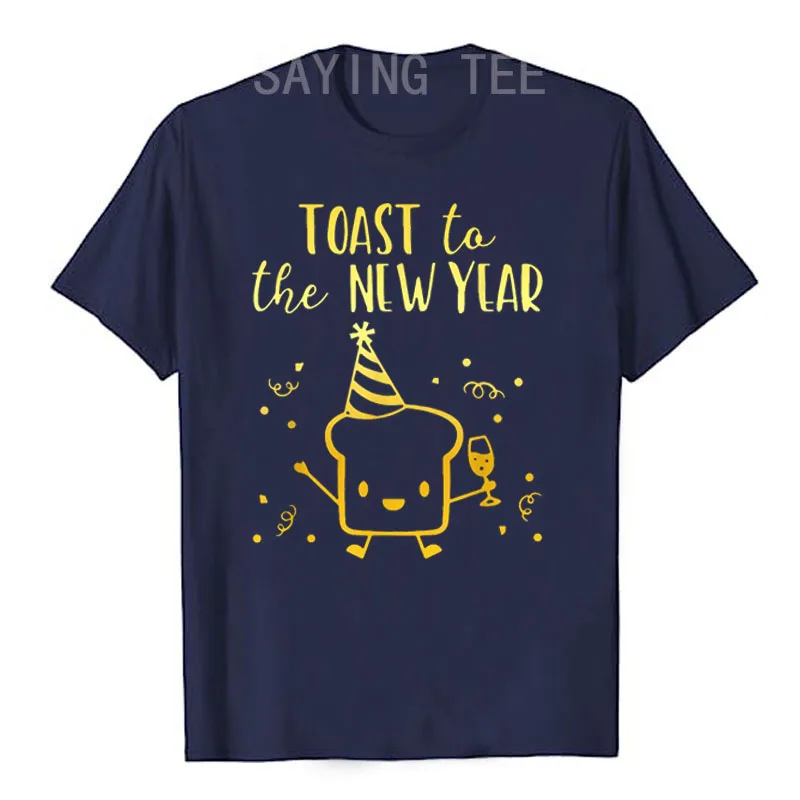 Happy New Year NYE Party Funny New Years Eve T-Shirt Toast To The New-Year Drinking Graphic Outfits Short Sleeve Drinker Tee Top