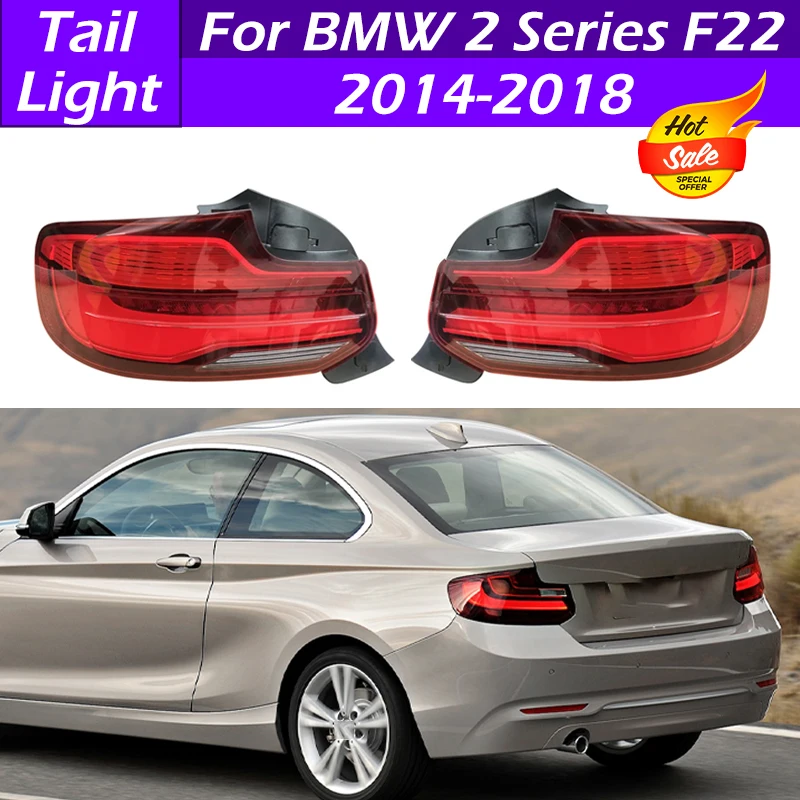 63217420991 63217420992 LED Car Rear Taillight Assembly Brake Light Taillights Tail Lamp Assembly For BMW 2 Series F22 2014-2018