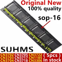 (5piece)100% New CN3702 CN3703 CN3704 CN3705 CN3717 CN3718 CN3722 CN1185 CN3306 sop-16 Chipset