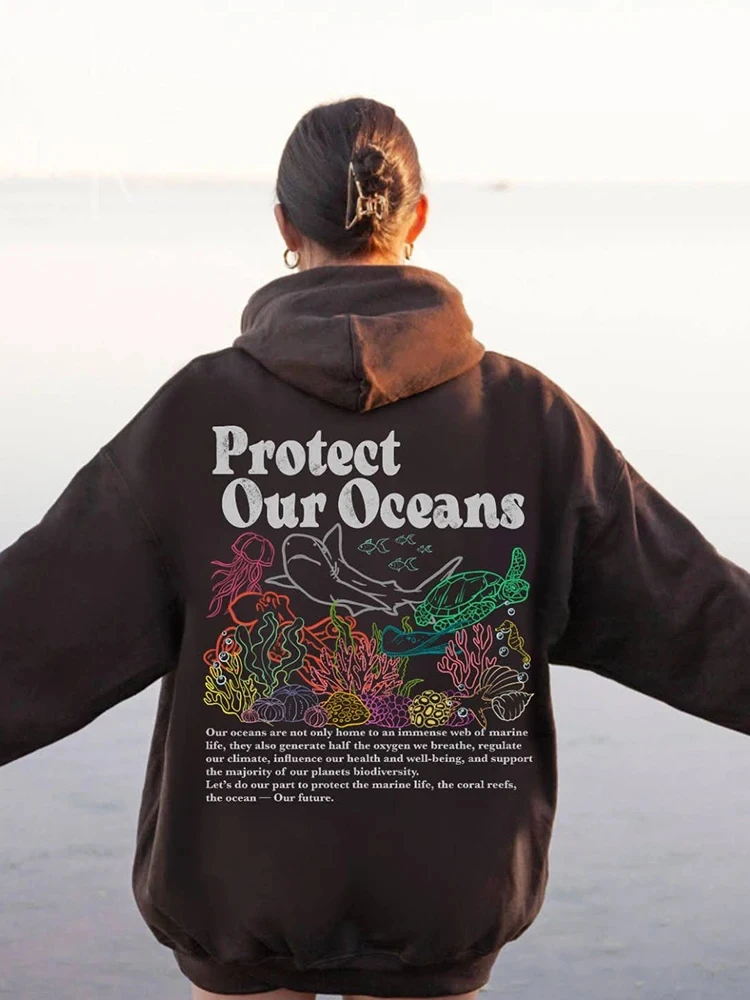 Protect Our Oceans Respect The Local Printed Hooded Women Hoodies Plus Size Sweatshirt Autumn Winter Female Casual Streetwear