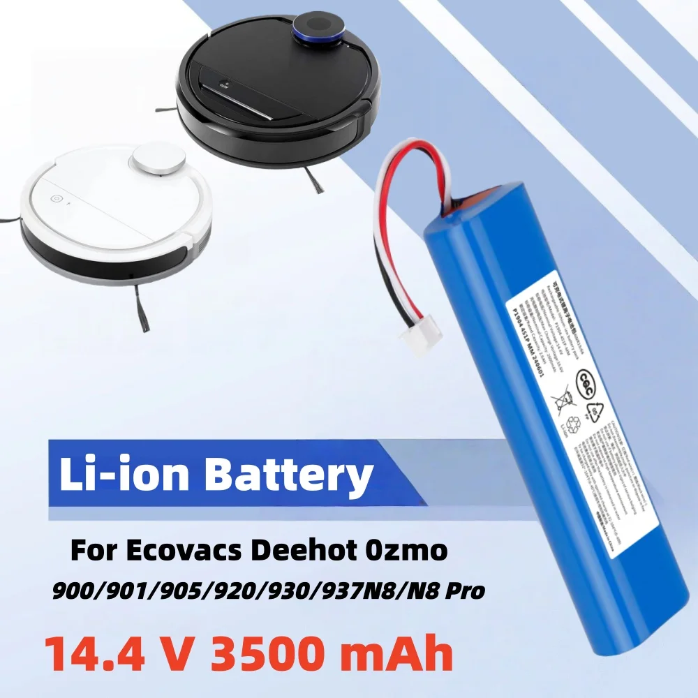 14.4 V 3500 mAh Li-ion Battery for Ecovacs Deebot N8 N8 Pro N8+ for Ecovacs Deebot Ozmo 900 901 905 920 930 937 Vacuum Cleaner