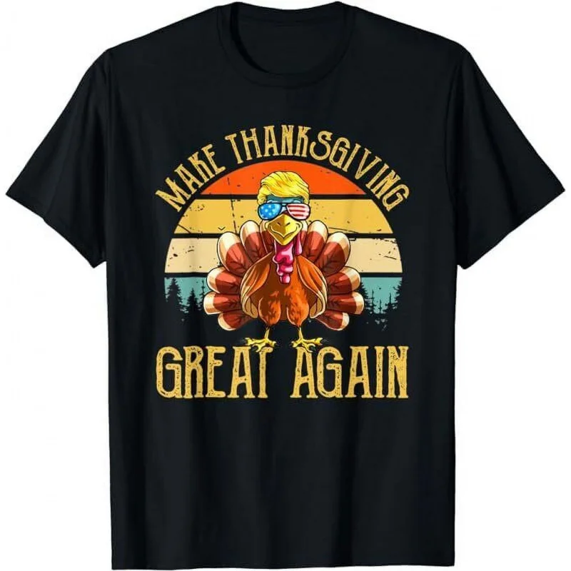 

Men's and Women's Sports Leisure New Fashion New Limited Edition Makes Thanksgiving Wonderful Again Trump Turkey Retro T-shirt