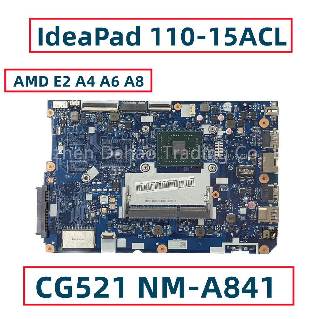 CG521 NM-A841 For Lenovo IdeaPad 110-15ACL Laptop Motherboard With E2 A4-7210 A6-7310 A8 CPU 5B20L46262 5B20L46264 5B20L46258