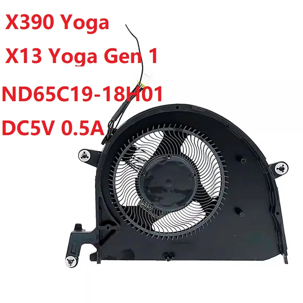 

Вентилятор охлаждения процессора ноутбука для Lenovo ThinkPad X390 Yoga X13 Yoga Gen 1 ND65C19-18H01 DC5V 0.5A, новый