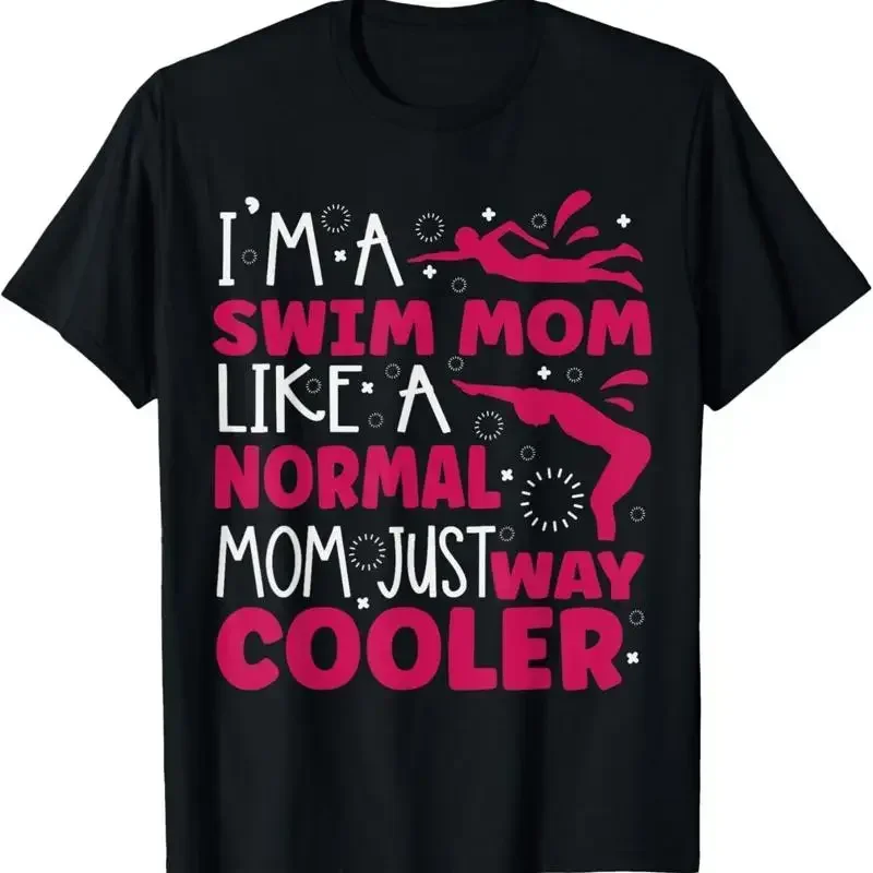Funny Swimming Mom T Shirt Women Swim Swimmer
