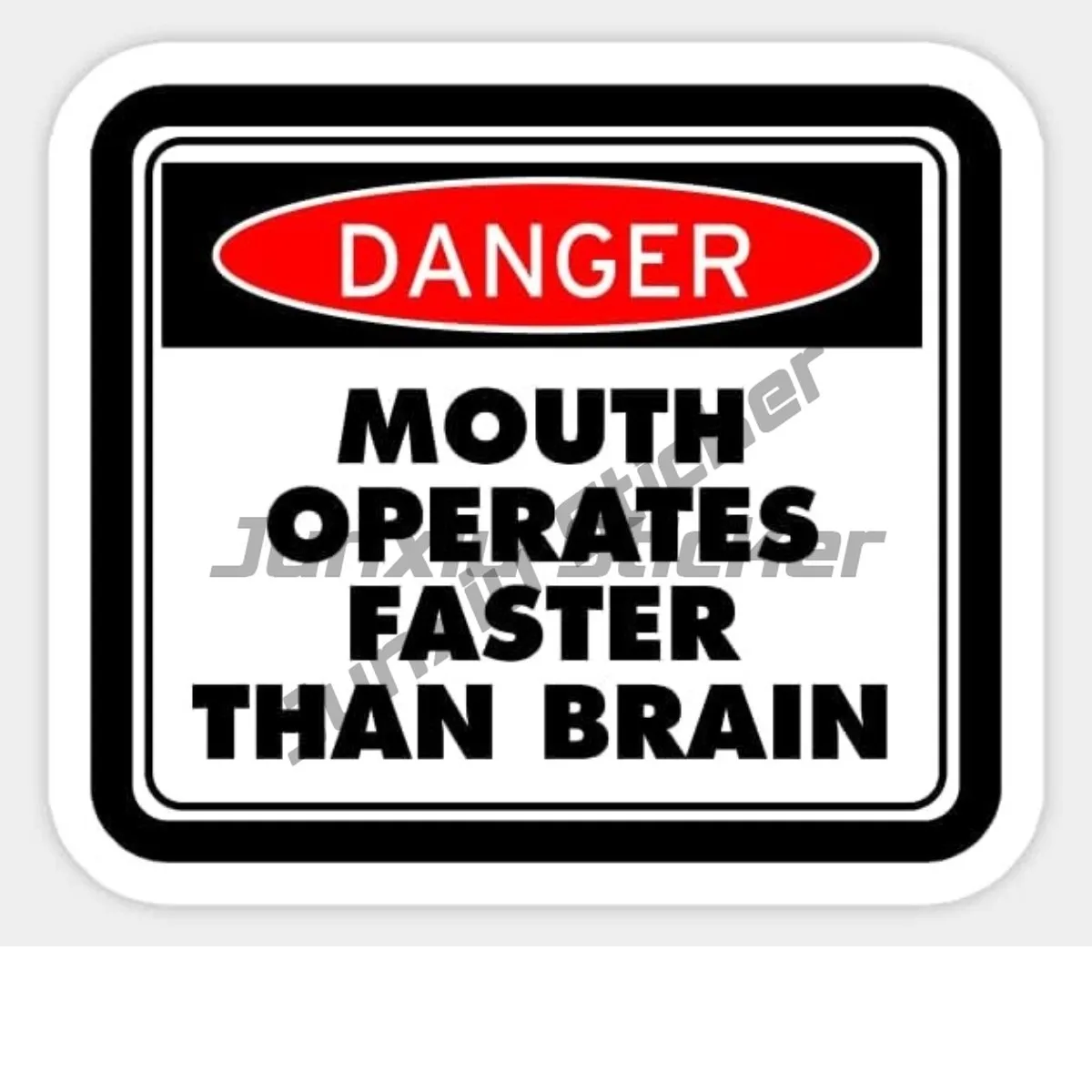 Dangerous Mouth Operate Faster Than Brain Funny Warning Sticker for Car Bumper