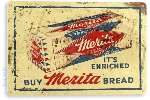 TIN SIGN Merita Bread Metal Décor Art Kitchen Loaf Cottage Farm Store A805 --Tin Sign
