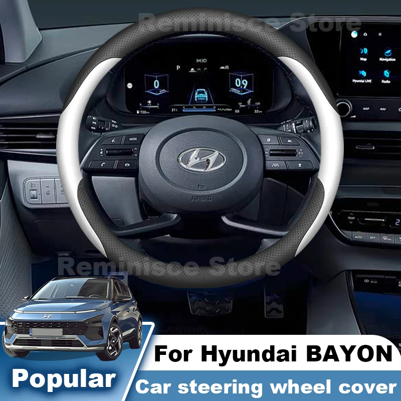 Nappa Leather Car Steering Wheel Cover For Hyundai Bayon BC3 CUV 2025 2024-2021 Steering Wheel Cover Hyundai Bayon Accessories