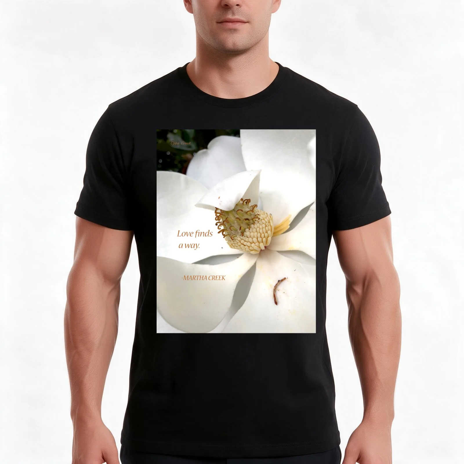 Love finds a way. Magnolia Flower - Martha Creek T-Shirt, Summer Casual Cotton Tee, Oversized Streetwear Tops, Unisex Men Women