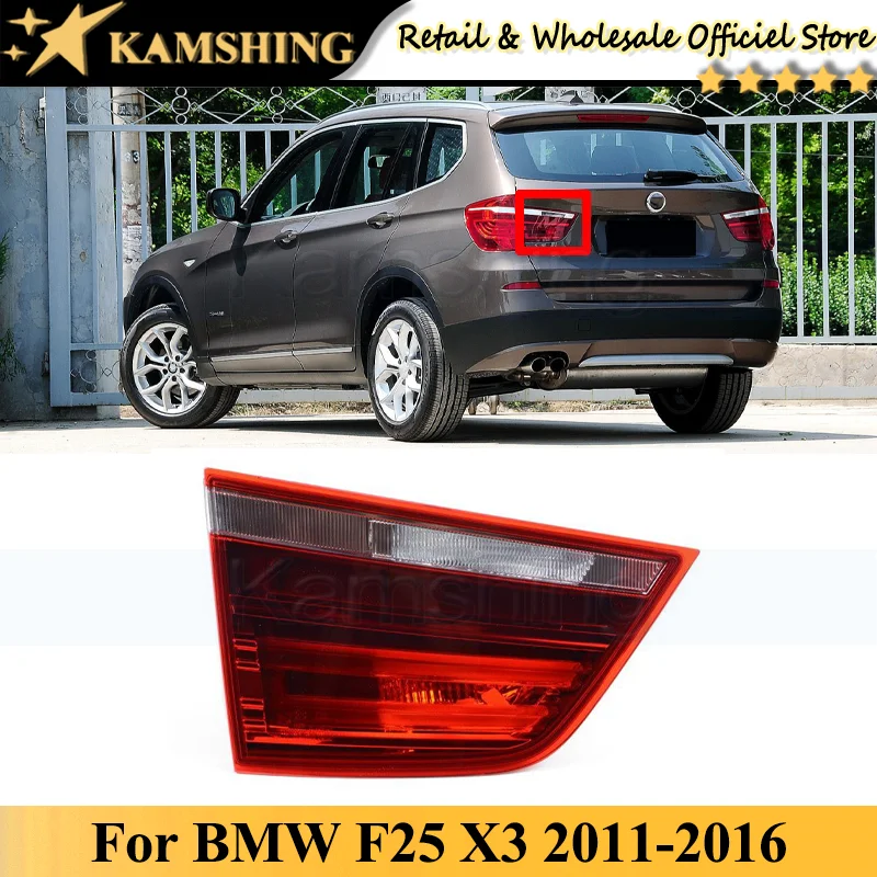 

CAPQX INNER Rear Tail light lamp For BMW F25 X3 2011-2016 Rear Brake Light Taillight Tail lamp head Lamp head light