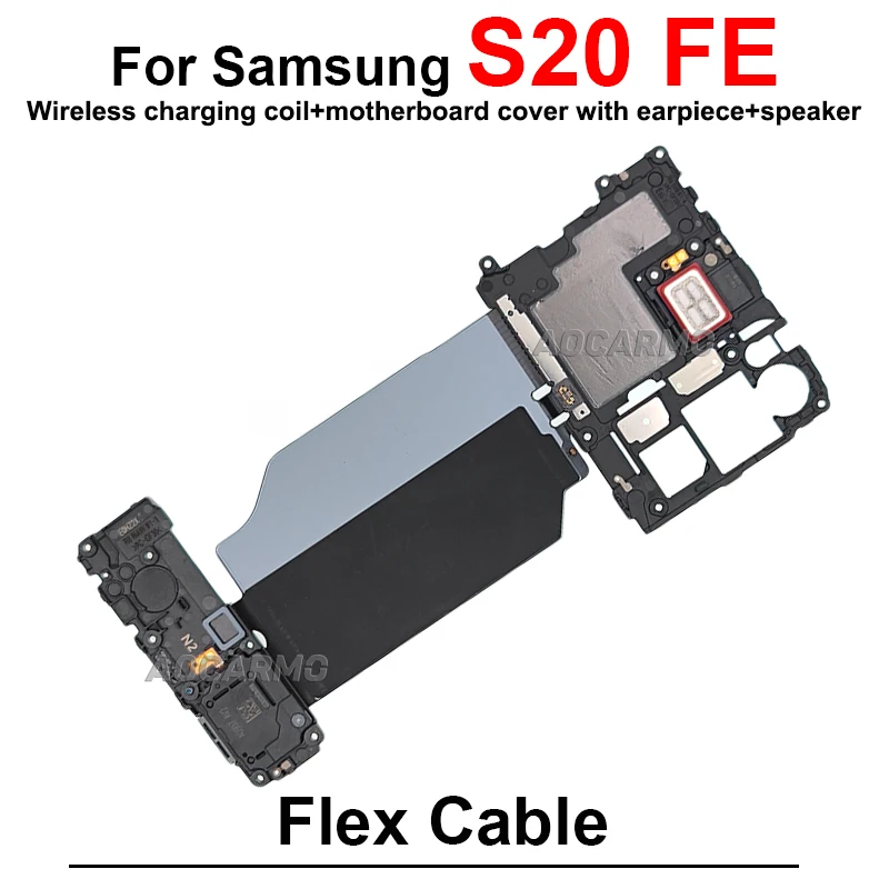 For Samsung Galaxy S20 FE s20fe Motherboard Cover With Earpiece And Wireless Charging Coil NFC Module Speaker Repair Parts