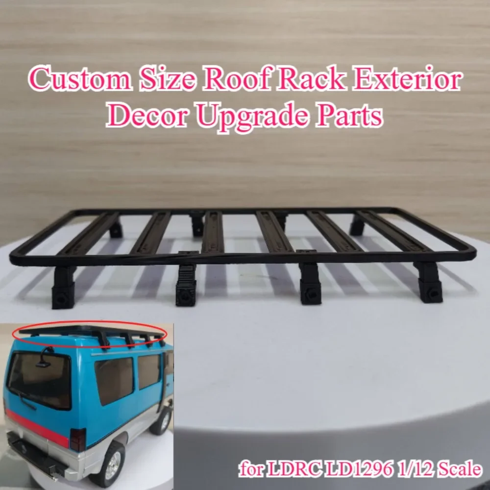 RC Car Custom Size Roof Rack Exterior Decor Upgrade Part for LDRC LD1296 1/12 Scale Simulation Luggage Carrier Spare Accessories