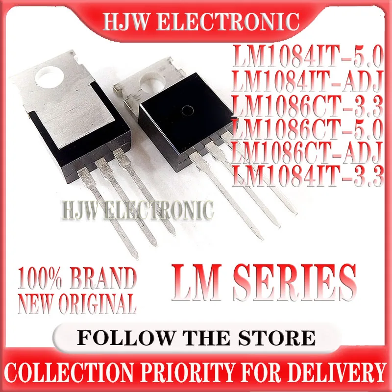 

10PCS LM1084IT-3.3 LM1084IT TO-220 LM1084IT-5.0 LM1084IT-ADJ LM1086IT LM1086CT-3.3 LM1086CT-5.0 LM1086CT-ADJ LM1086IT-5.0