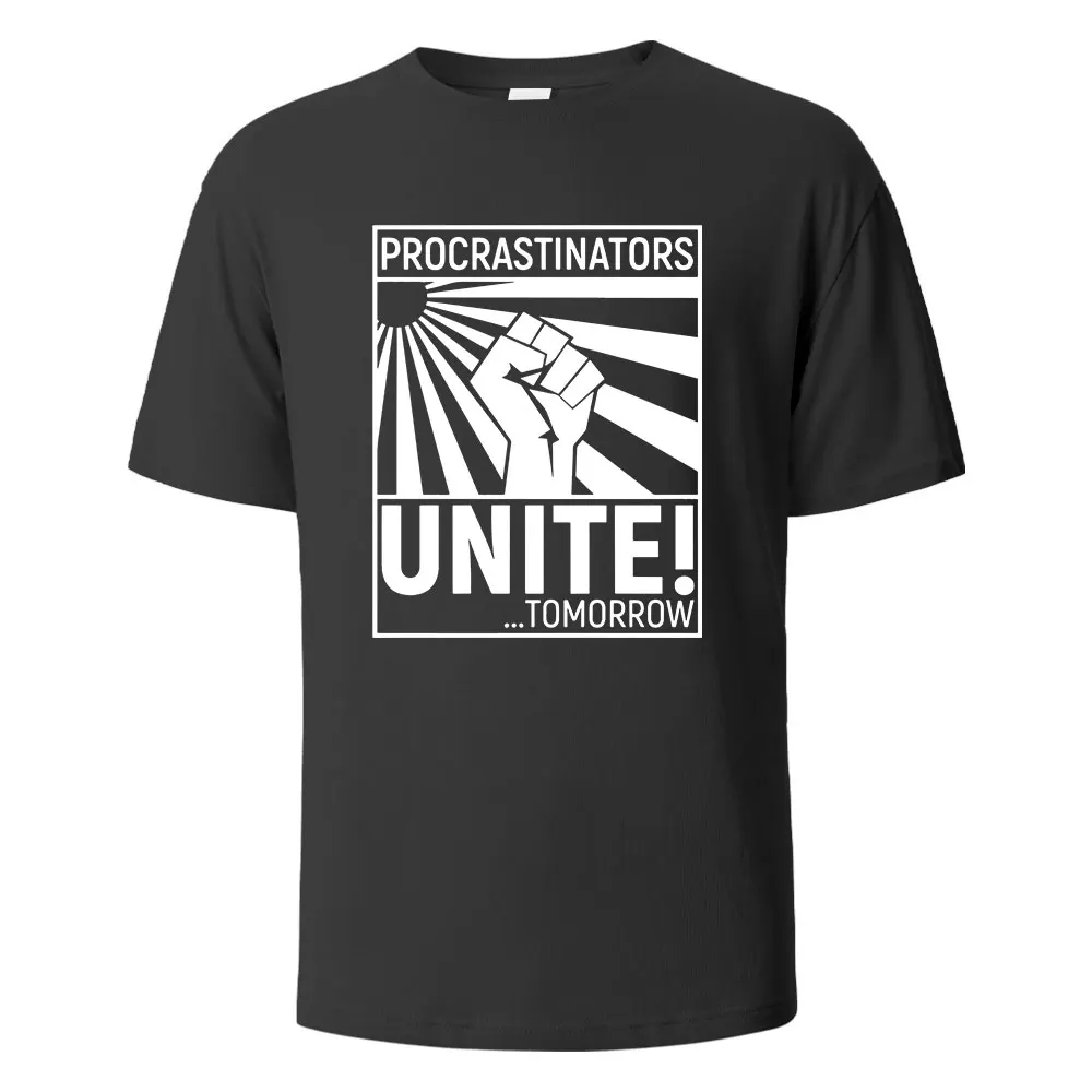 2026 New Funny Procrastinators UNITE Tomorrow Print T-shirt Men and Women Short Sleeved Tops T-shirts Men's Tee