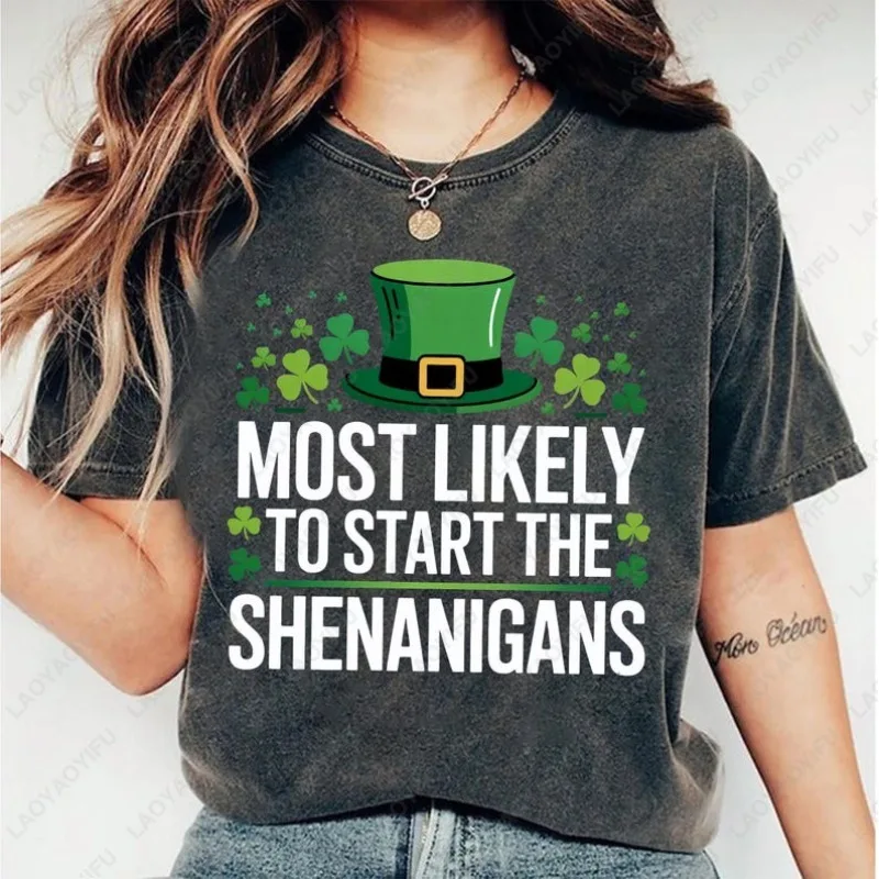 Most Likely To Start The Shenanigans St Patrick’s Day Unisex Cotton Shirts Fun Irish Shamrock Leprechaun Hat Printed Women Tee
