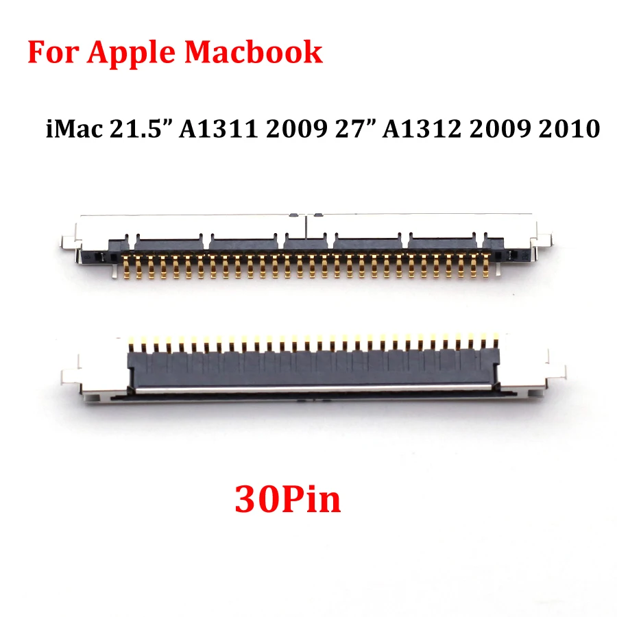 2-10Pcs LED LVDS I-PEX LCD Display Screen Flex Connector Plug For Apple Macbook iMac 21.5