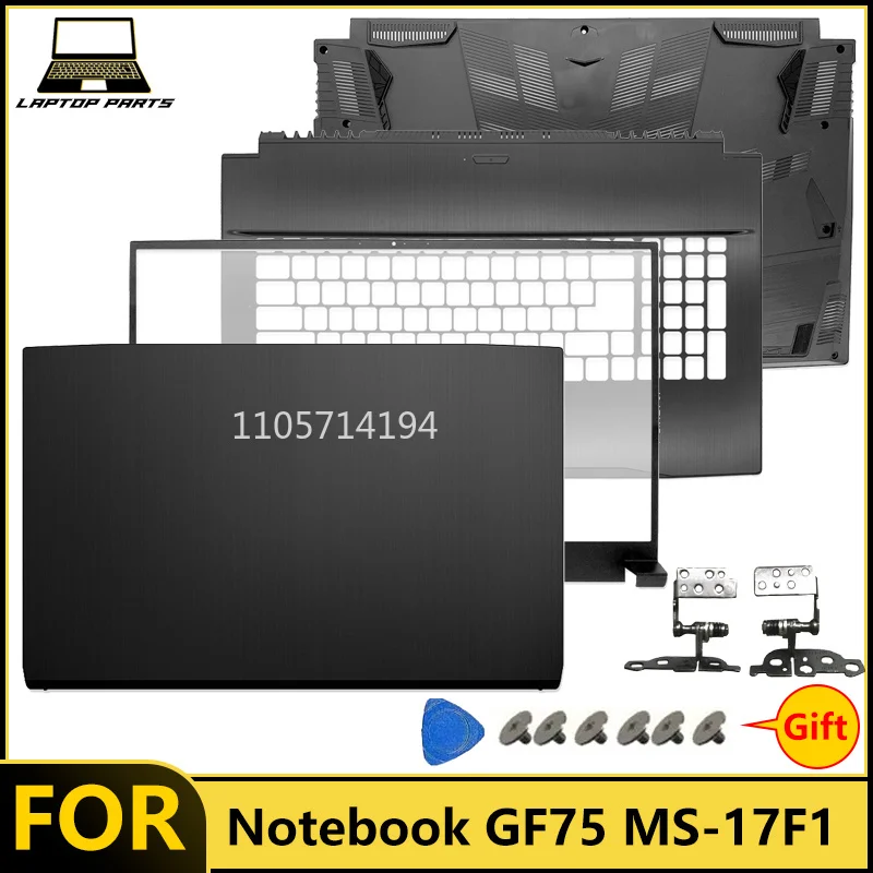 Laptop Frames NEW For Notebook GF75 MS-17F1 MS-17F2 MS-17F3 WF75 Laptop LCD Back Cover Front Bezel Palmrest Bottom Case