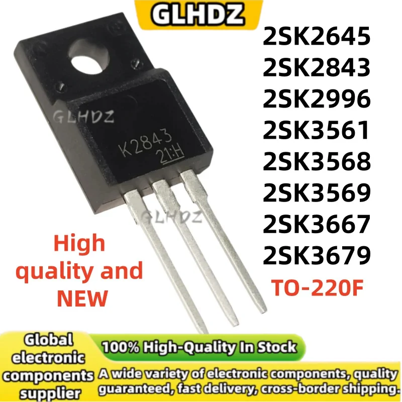 10Pcs TO-220F brand new 2SK2645 2SK2843 2SK2996 2SK3561 2SK3568 2SK3569 2SK3667 2SK3679 in stock