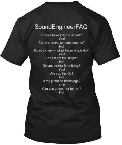 The Ultimate Audio Engineer - Sound Advice Faq T-Shirt Made in USA Size S to 5XL