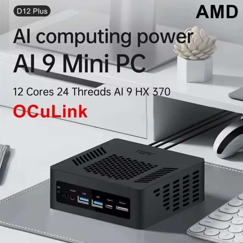 Topton Mini PC Gamer Oculink AMD Ryzen AI 9 HX 370 365 7 pro 360 USB4.0 2xDDR5 2xPCIe4 Windows 11 WiFi6 Desktop Gaming Computer