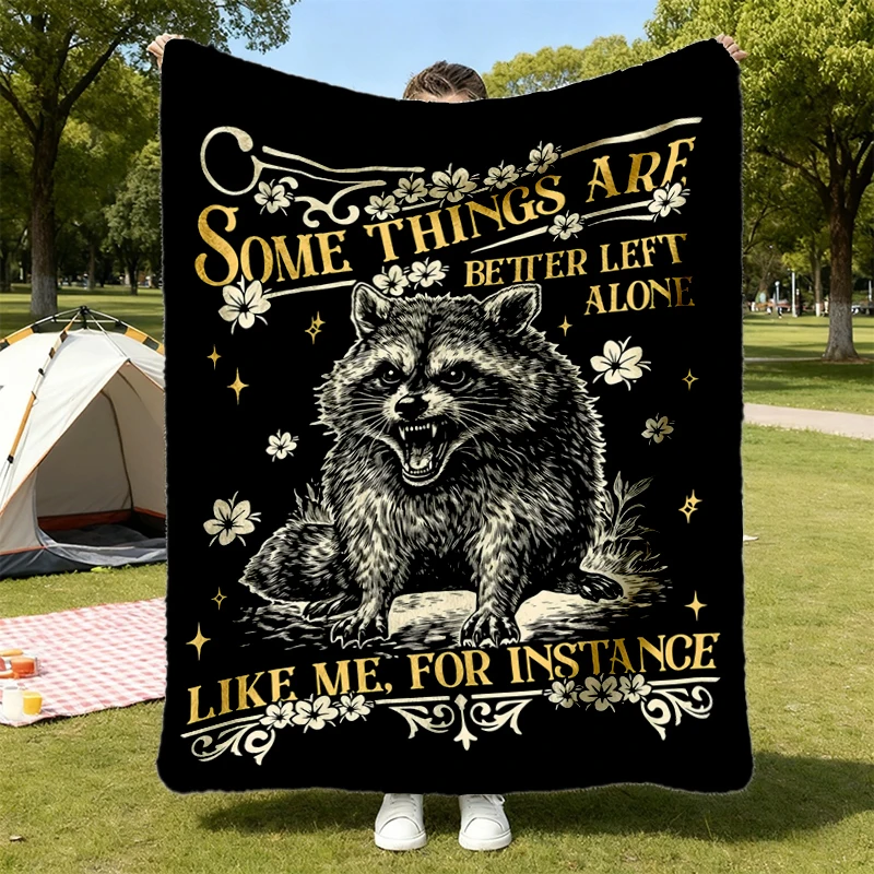 Some Things Are Better Left Alone Flannel Blanket, Funny Introvert Raccoon Flannel Throw, Sarcastic Quote Graphic