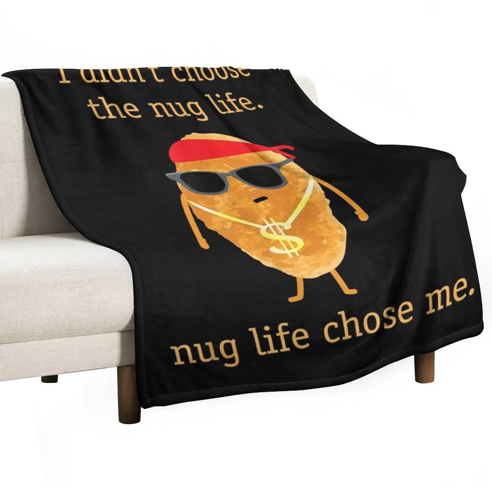 Funny Nugget Shirt, Nug Life, Chicken Nugget Throw Blanket wednesday Moving Blankets