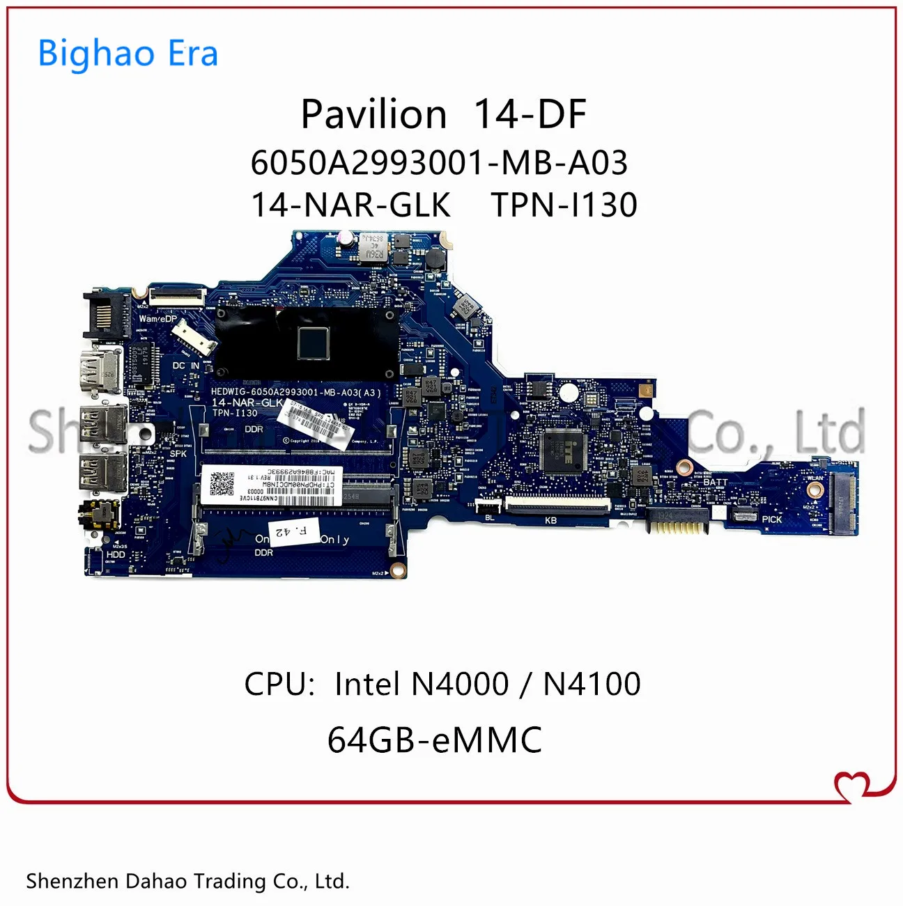 

N12724-001 N12724-601 For HP 14-CF 14-DF 14-DF0014CL Laptop Motherboard With N4210 CPU 64GB-eMMC TPN-I130 6050A2993001-MB-A03