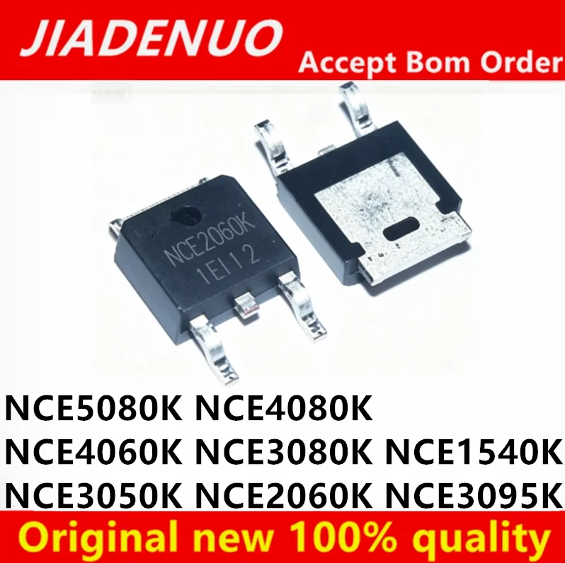 10/PCS New NCE2060K  NCE1540K NCE3050K NCE3080K NCE3095K NCE4060K NCE4080K NCE5080K TO-252 MOS field-effect transistor In Stock