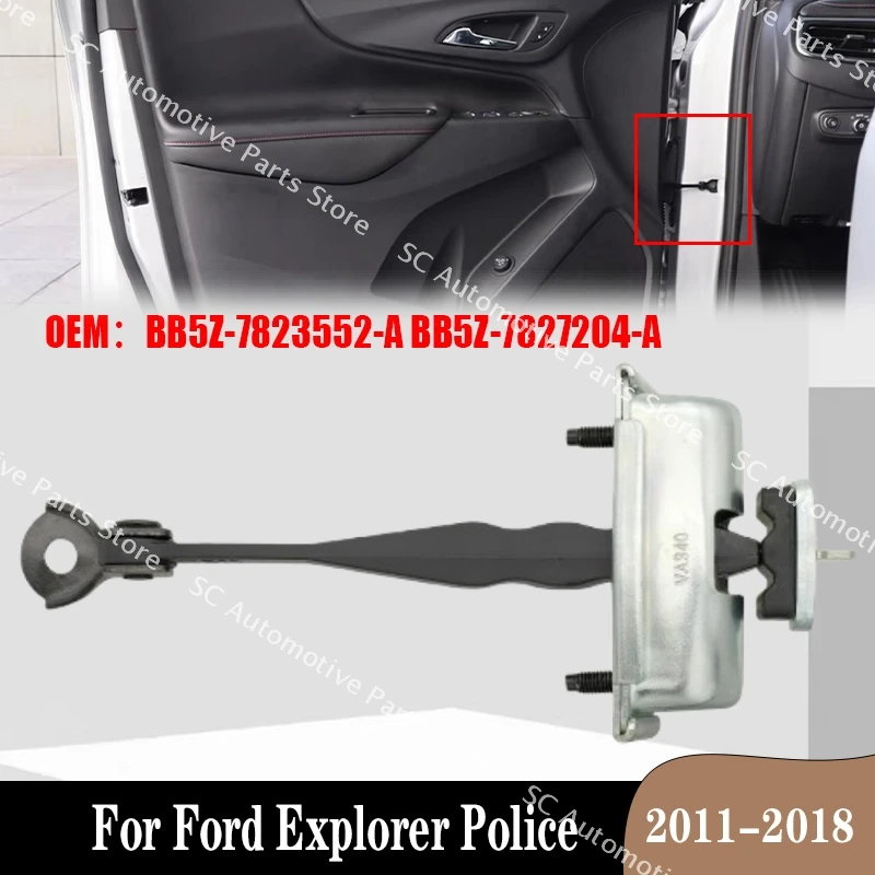 For Ford Explorer Police 2011-2018 Car Front Rear Left Right Door Hinge Stop Check Strap Limiter BB5Z-7823552-A BB5Z-7827204-A