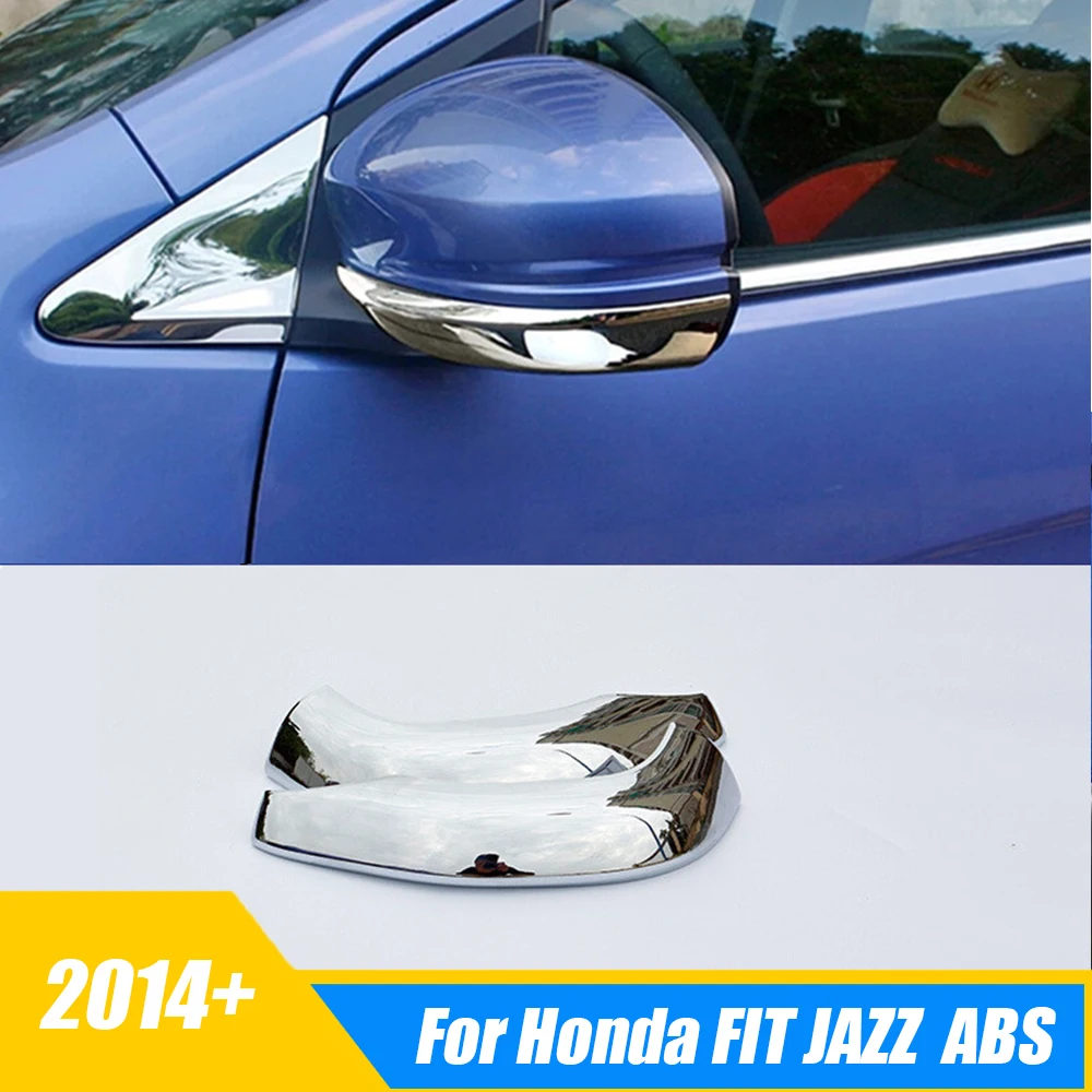 

ABS Chrome For Honda FIT JAZZ 2014 2015 2016 2017 2018 Car rearview mirror pillar frame cover trim car styling accessories