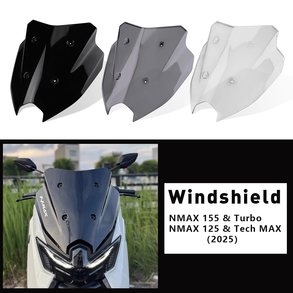 New NMAX 125 Windshield For Yamaha NMAX 125/Tech MAX N MAX 155/Turbo 2025- Accessories Windshield Wind Deflector Windshield