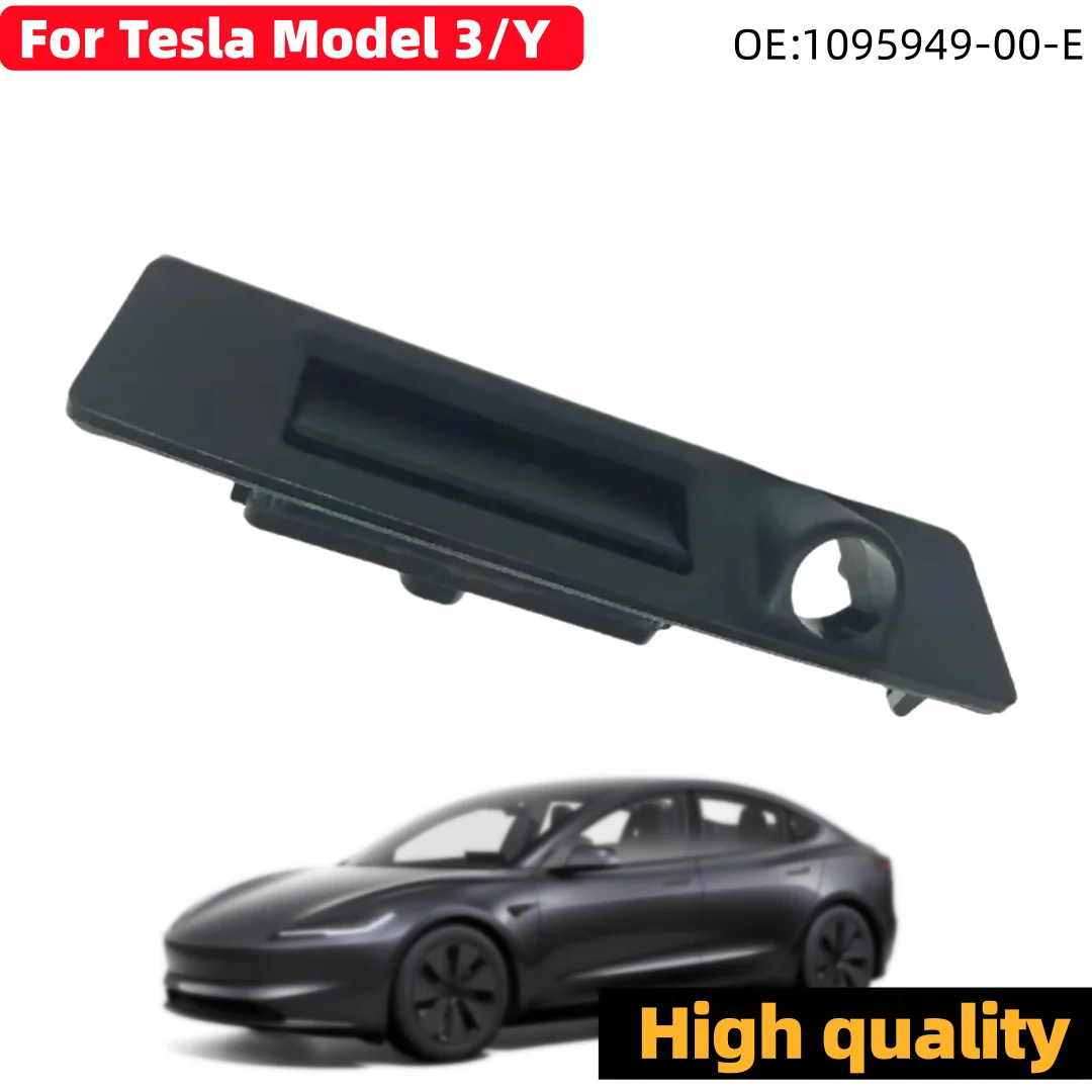 New 1095949-00-E For Tesla Model 3/Y Car Rear Trunk Lid Electric Tailgate Switch Liftgate Trunk Handle Cover Without Camera