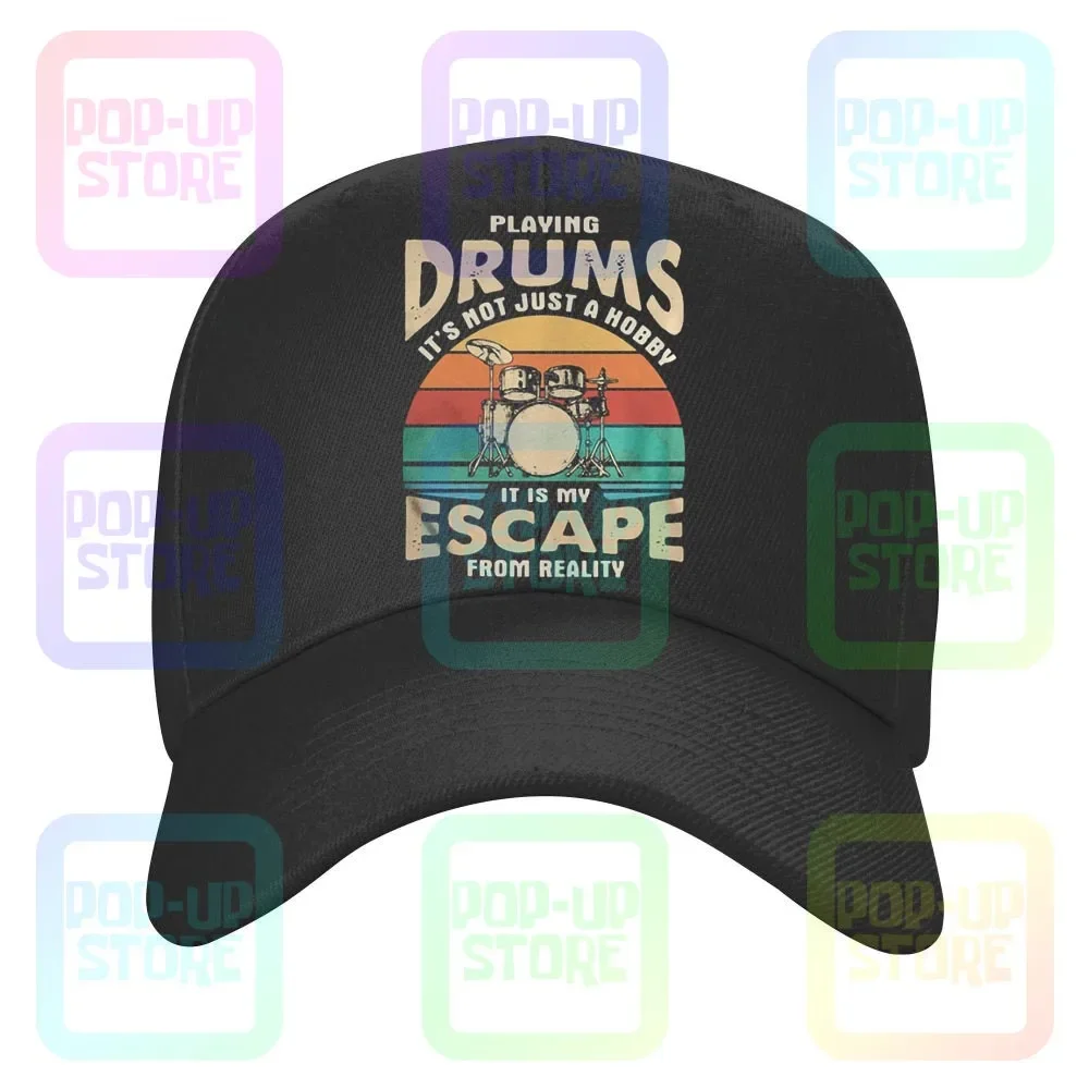 Playing Drums It’S Not Just A Hobby It Is My Escape From Reality Vintage Retro Caps Baseball Cap