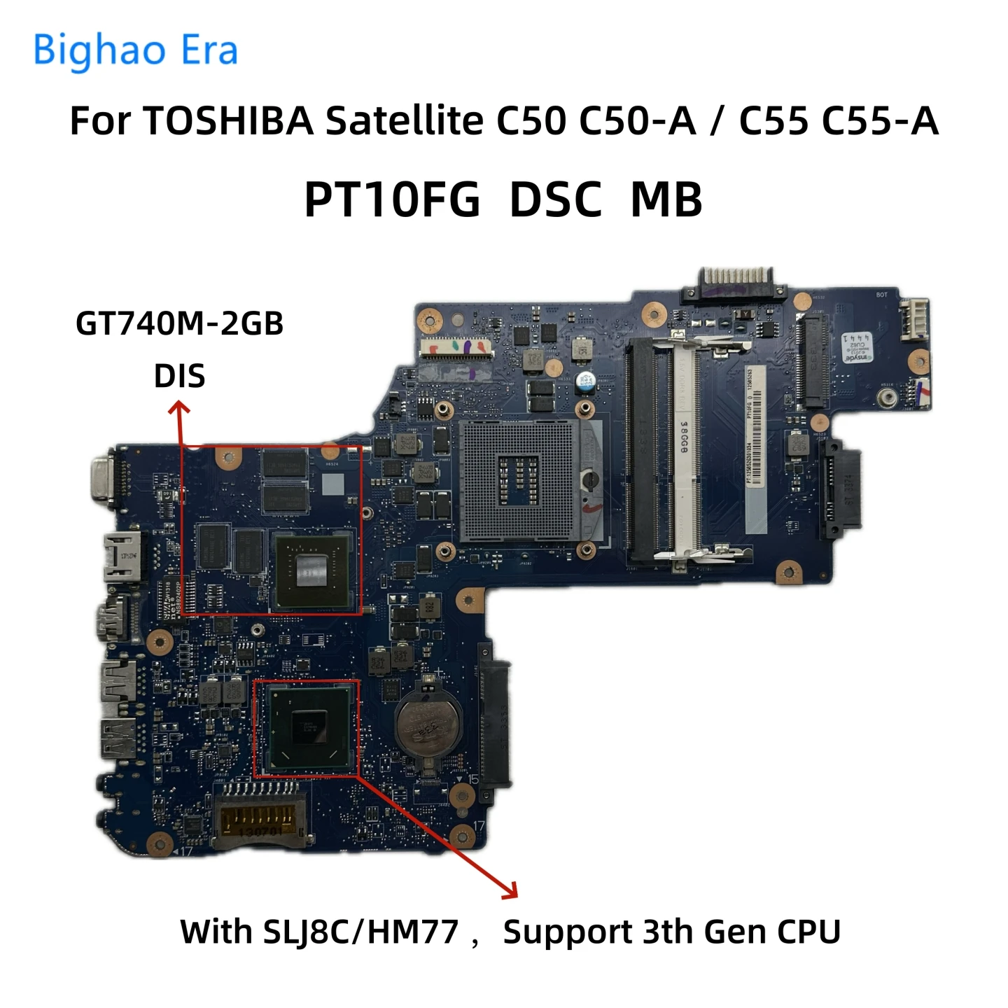 PT10FG DSC MB For Toshiba Satellite C50 C50-A C55 C55-A Laptop Motherboard With HM77 GT710M-1GB GT740M-2GB H000061980 H000062020