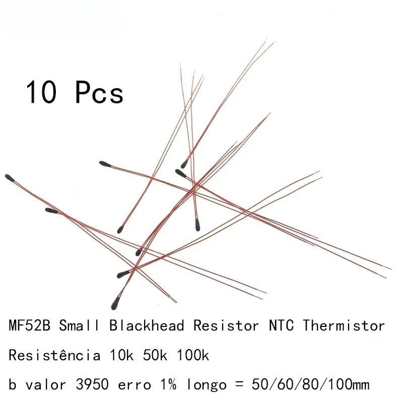 10pcs Temperature Sensor MF52B  10k 50k 100k  B Valor 3950 Erro 1% Long= 50/60/80/100mm NTC Thermistor