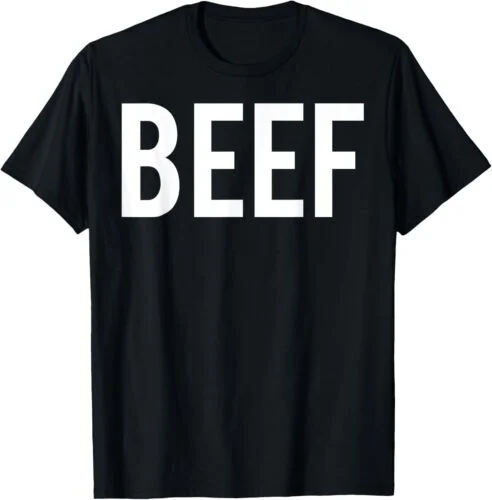 Beef T-Shirt Funny Gift Unisex T-Shirt Size S-5XL