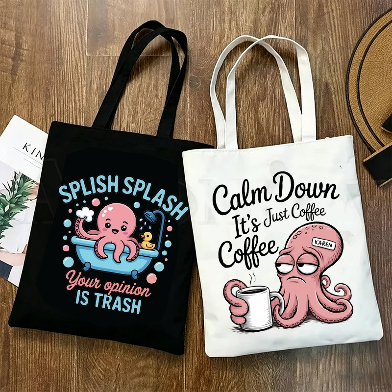 

Cartoon Octopus "Splish Splash Your Opinion Is Trash" Print Women's Handbags Fashion Humor Sarcasm Animal Casual Shoulder Bag