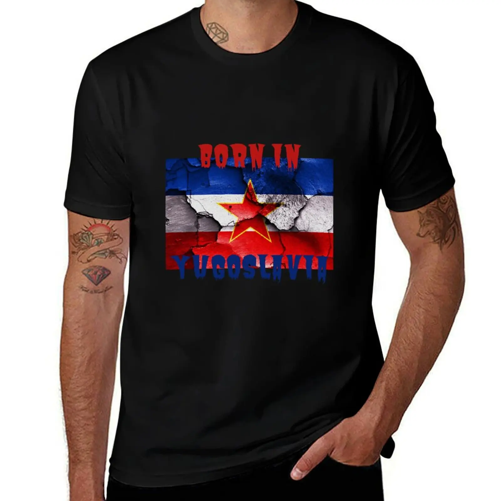 

Born in Yugoslavia T-Shirt man t shirts high quality luxury brand man t shirts for men casual T-Shirt