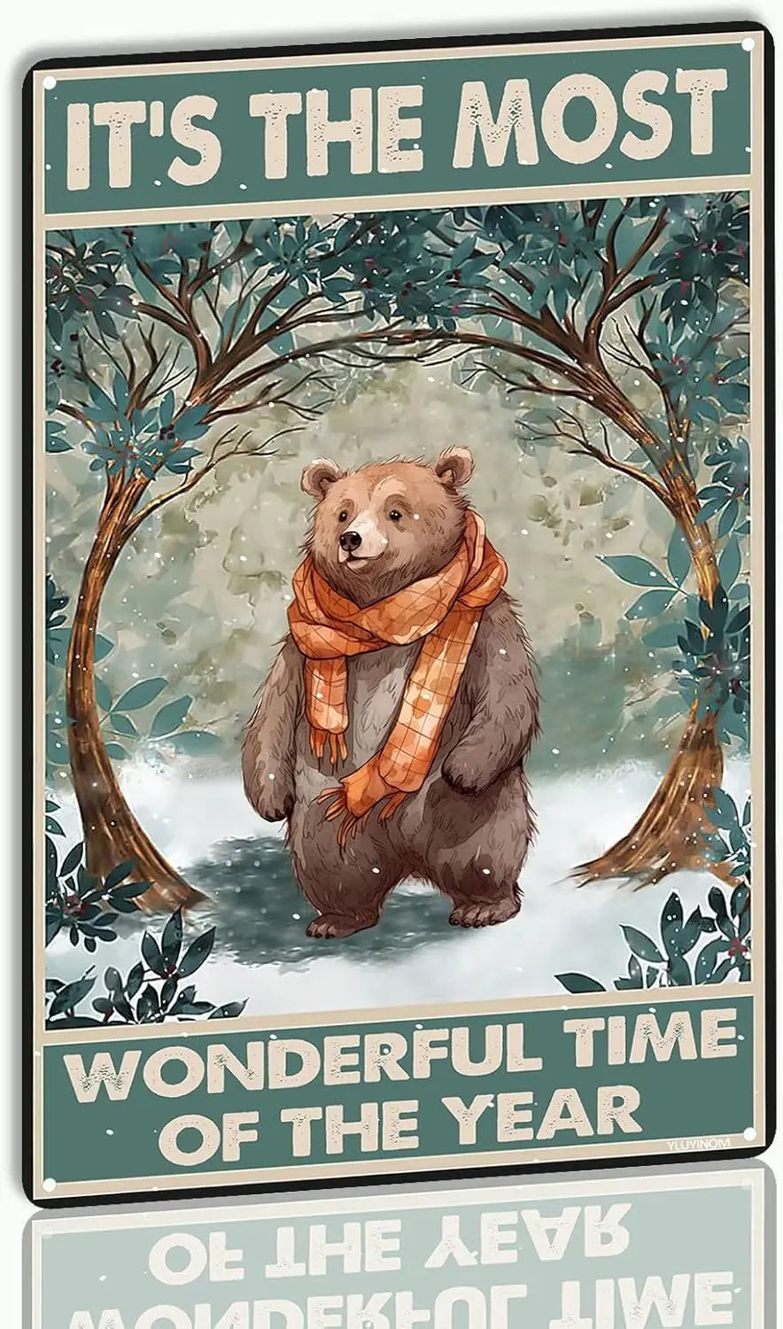 Tin Signs Brown Bear It's The Most Wonderful Time of The Year Metal Tin Sign Farmhouse Yard Garden Man Cave Coffee Bar Deco sign