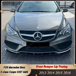 For Mercedes Benz E-class Coupe C207 AMG Front Bumper Lip Spoiler Splitter Body Kit Tuning Car Accessories 2013 2014 2015 2016