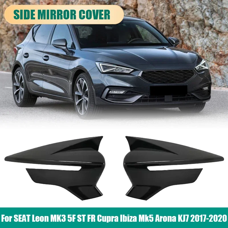 

2pcs Car Side Door Rear View Mirror Cover Cap Add on For SEAT Leon MK3 5F ST FR Cupra Ibiza Mk5 Arona KJ7 2017-2020
