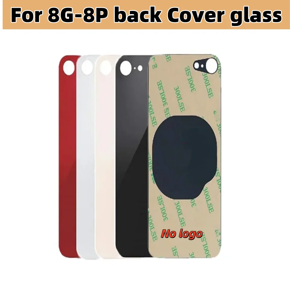 Back Glass For iPhone 8G-8 Plus Back Cover Glass Fast Replacement Housing Battery Cover Big Hole Rear Glass with glue