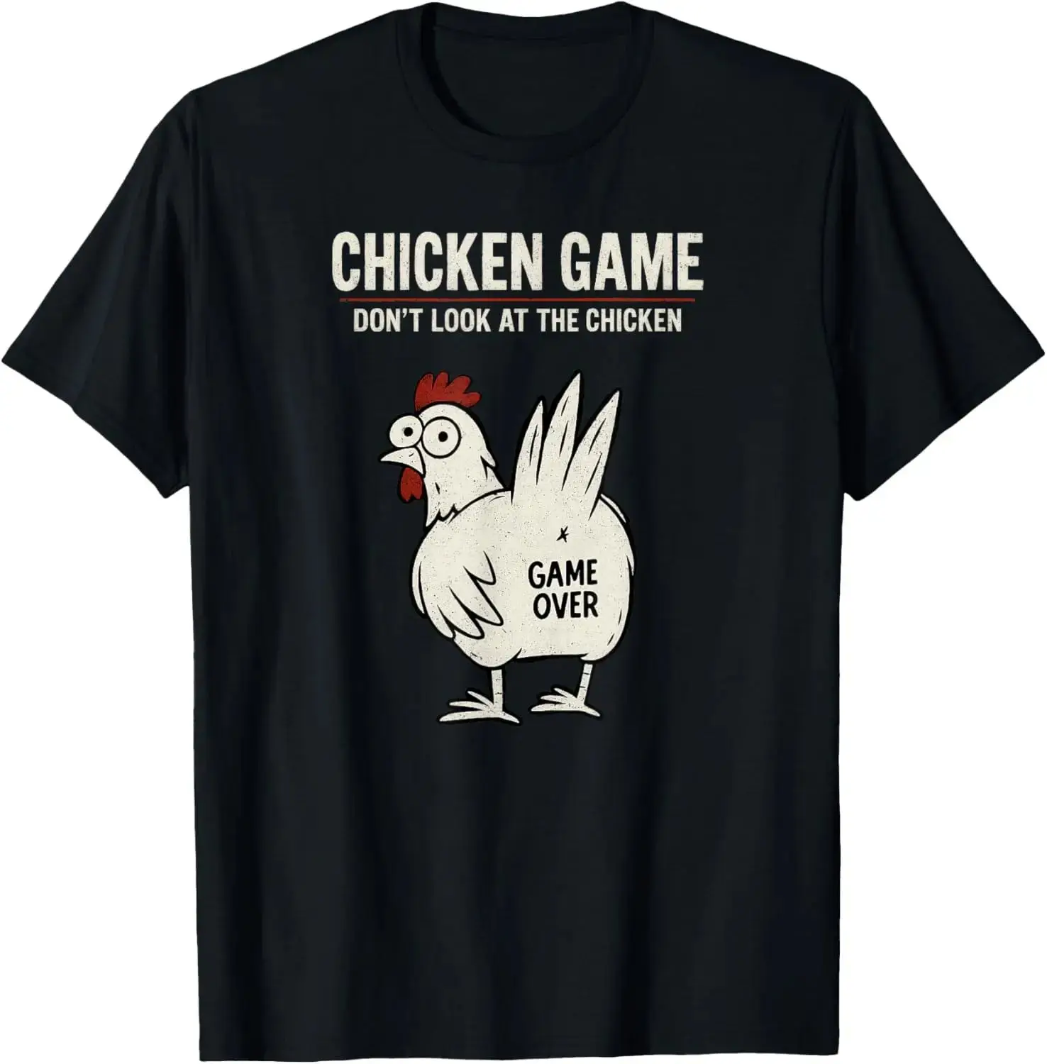 Chicken Game Don't Look At The Chicken Lustiges Hühner-T-Shirt, individuell bedrucktes Grafik-T-Shirt, Herrenbekleidung, Ropa Hombre