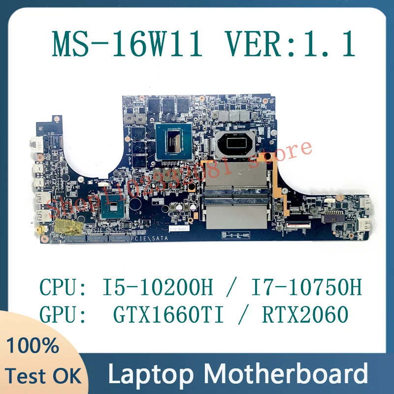 Mainboard MS-16W11 VER:1.1 With I5-10200H / I7-10750H CPU For MSI MS-16W11 Laptop Motherboard GTX1660TI RTX2060 100% Full Tested