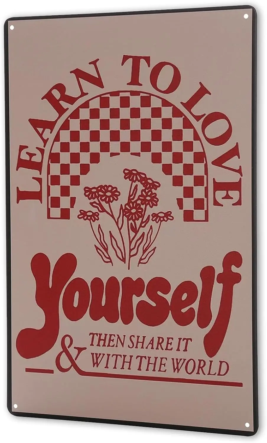 Room Decor Aesthetic Wall - Learn to Love Yourself Inspirational Vintage Metal Tin Sign for Home Bedroom Living Coffe