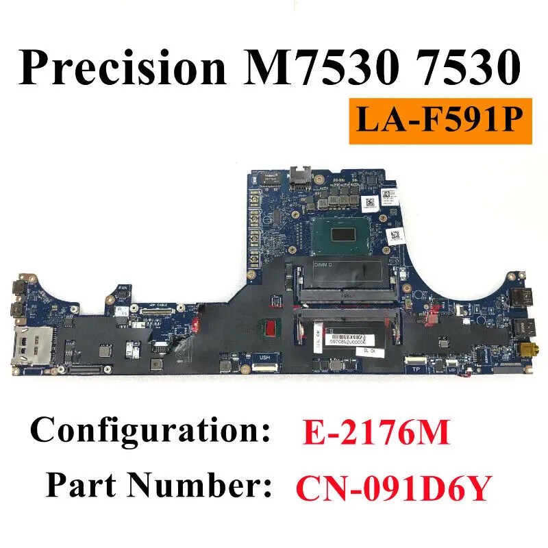 LA-F591P E-2176M For Dell Precision7530 M7530 Laptop Motherboard CN-091D6Y 91D6Y