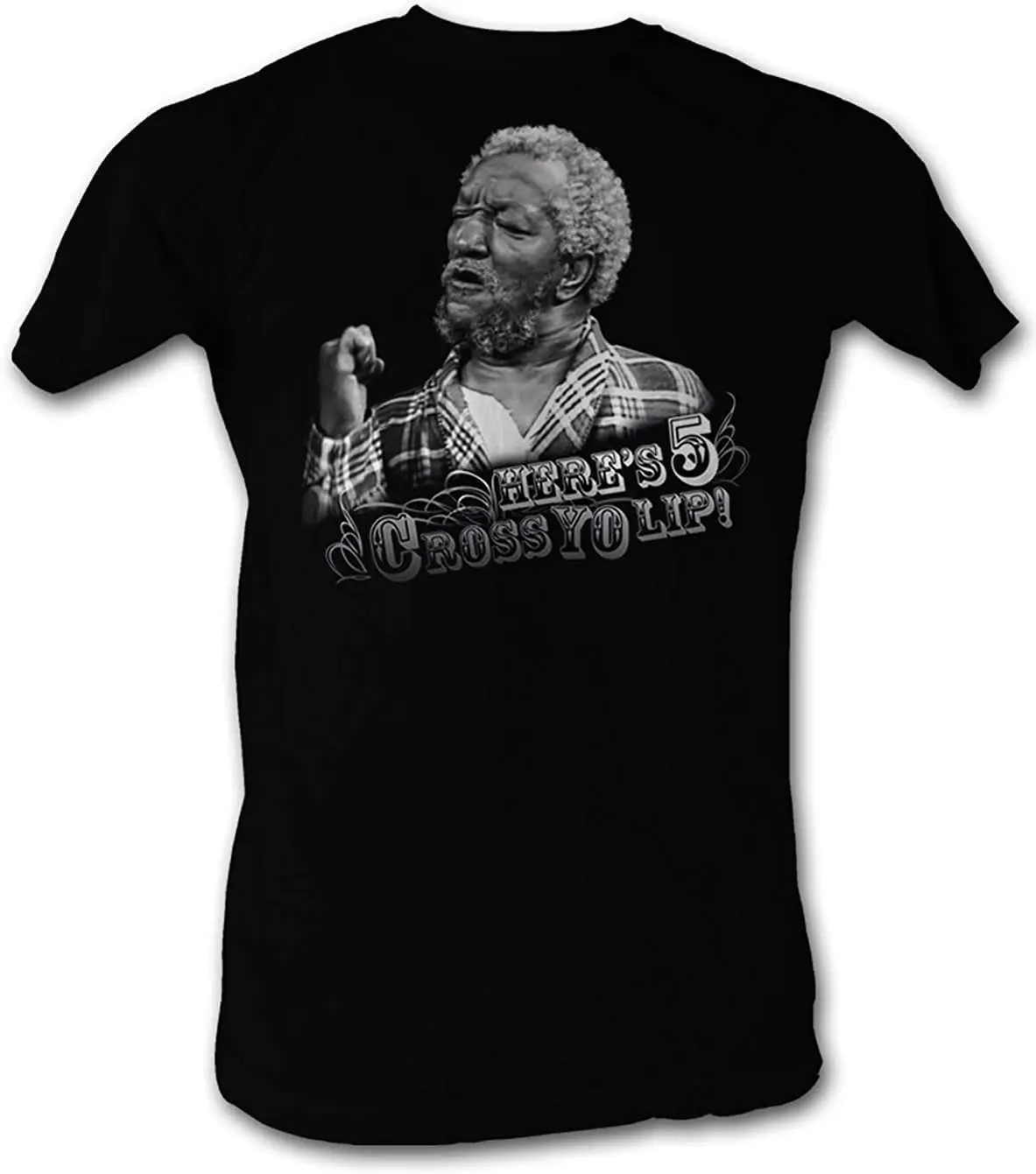 

A&E Designs Sanford & Son T-Shirt Redd Foxx Heres 5 Across Yo Lip Adult Black Tee