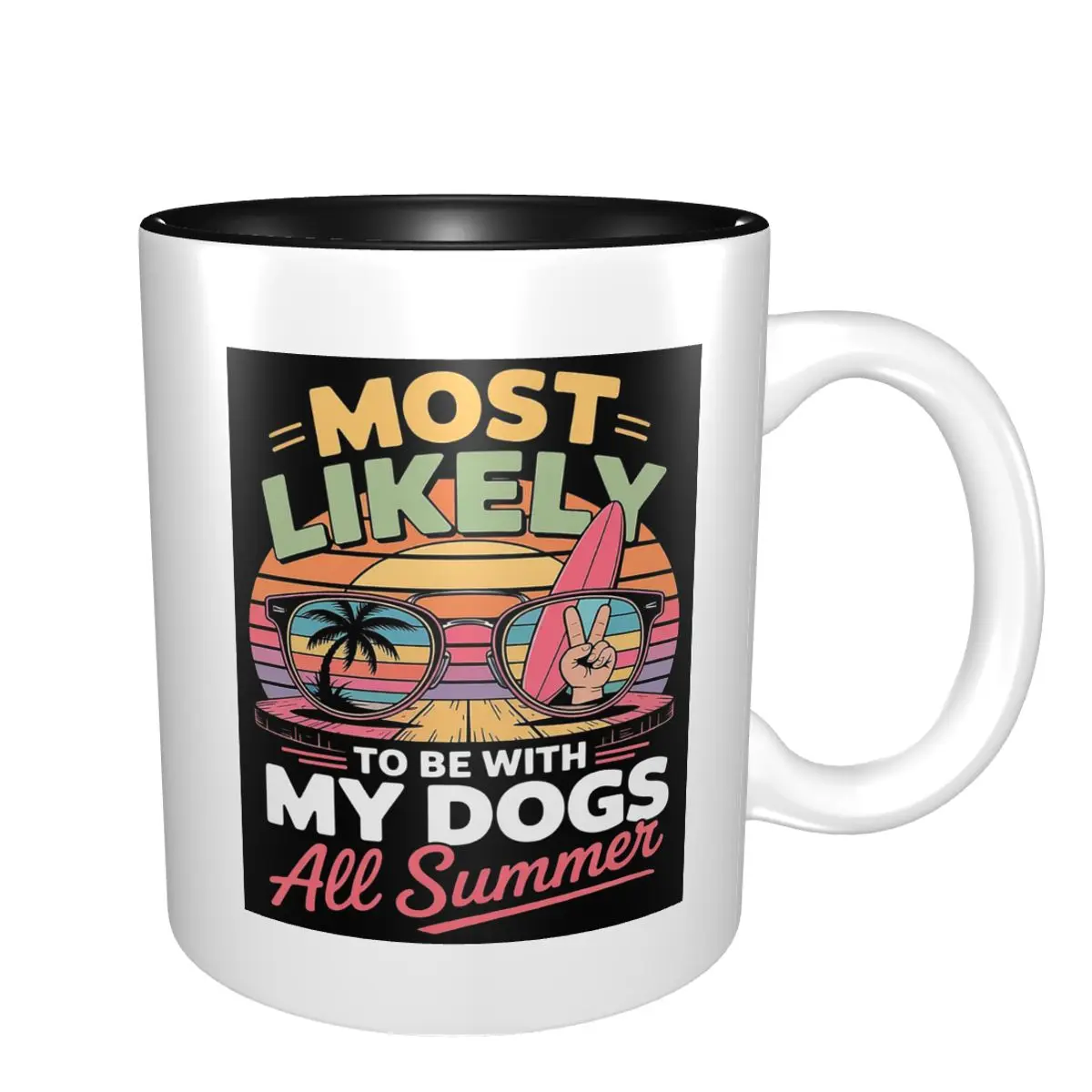 Most Likely To Be With My Dogs All Summer Teacher Student Mug Ceramic Coffee Cups Tea Mugs Milk Cup Drinkware Gift for Woman Man